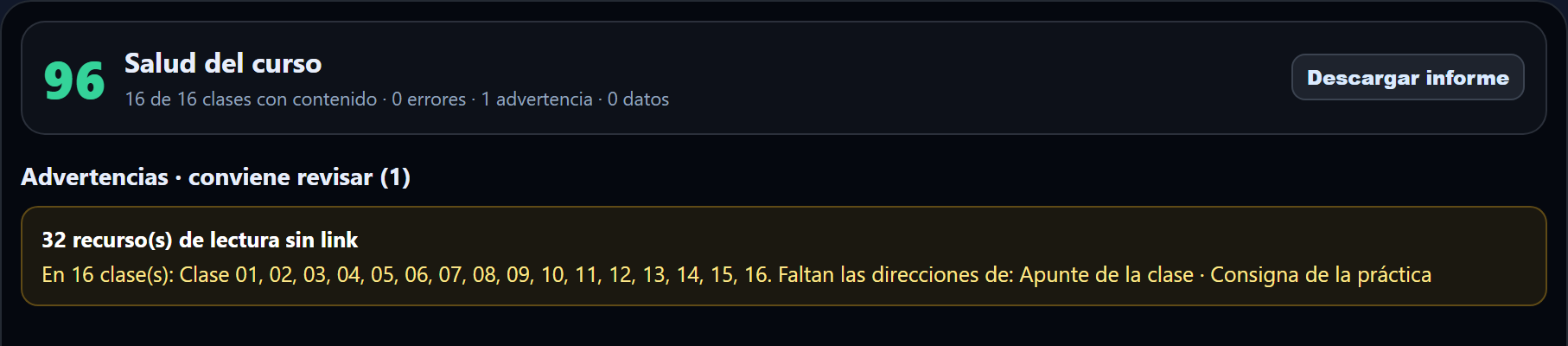 Pantalla de revisión con la salud del curso